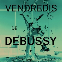 Vendredis de Debussy